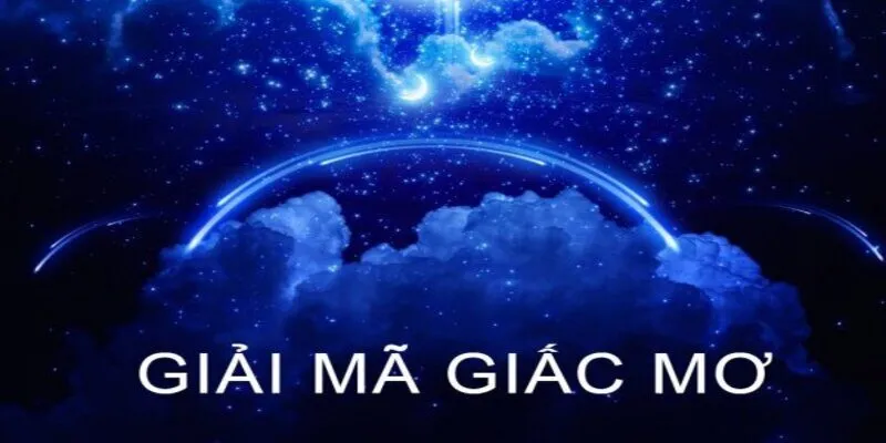 Giải Mã Giấc Mơ - Bí Ẩn Về Phương Pháp Dự Đoán Những Con Số 3 Có nên tham khảo và áp dụng giải mã giấc mơ hay không?