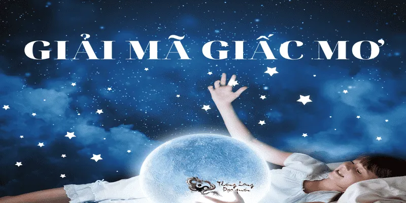Giải Mã Giấc Mơ - Bí Ẩn Về Phương Pháp Dự Đoán Những Con Số 1 Giải mã giấc mơ là gì?